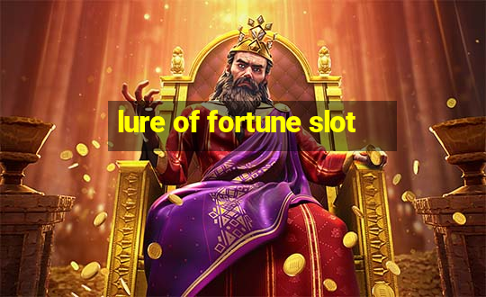 lure of fortune slot