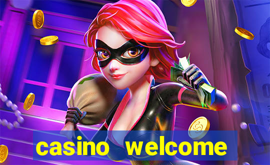 casino welcome bonus without deposit