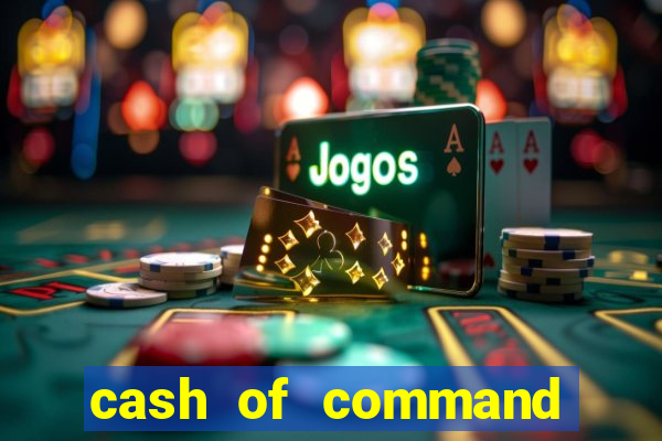 cash of command slot free