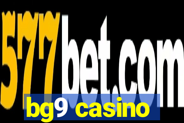 bg9 casino