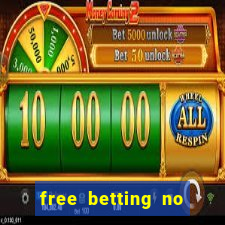 free betting no deposit required