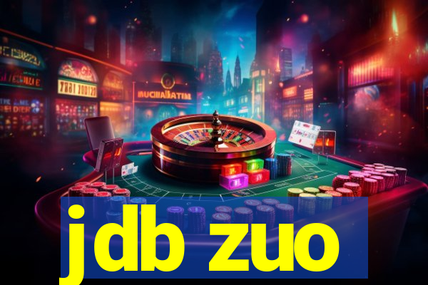 jdb zuo