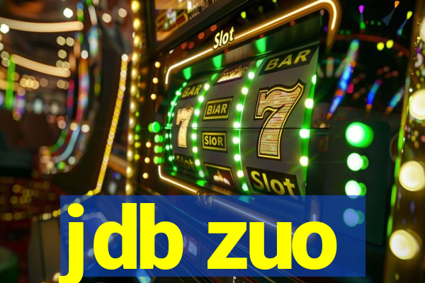 jdb zuo