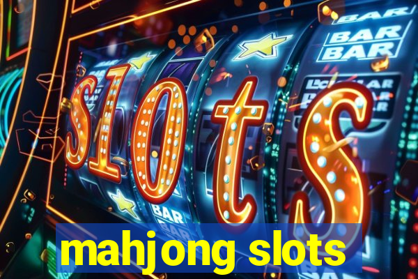 mahjong slots