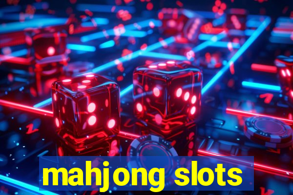 mahjong slots