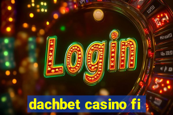 dachbet casino fi