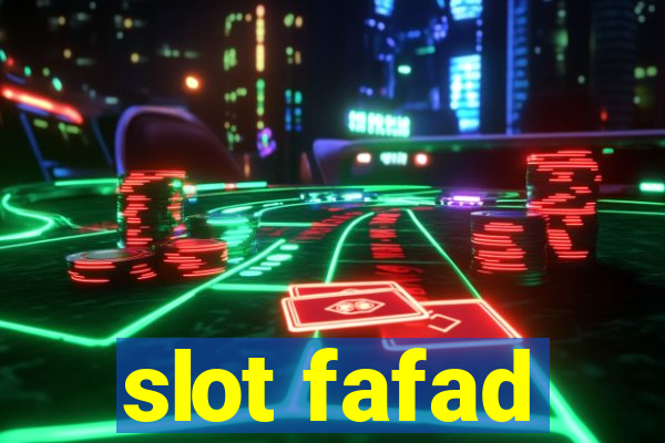 slot fafad