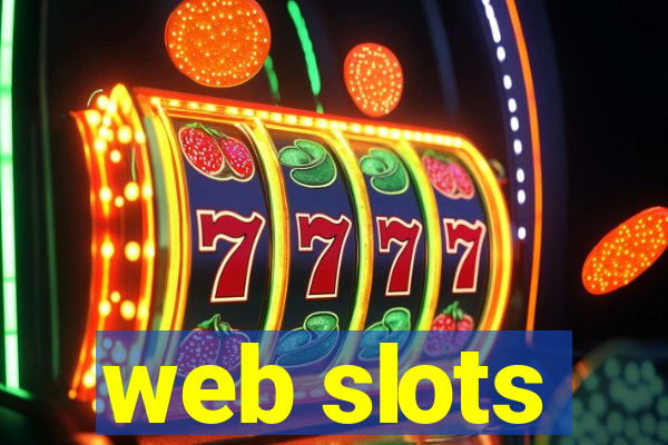 web slots