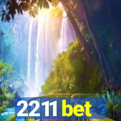 2211 bet