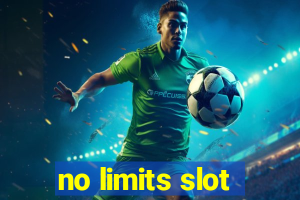 no limits slot