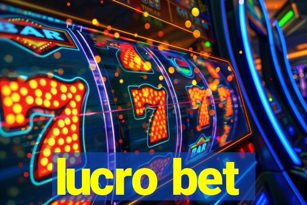 lucro bet