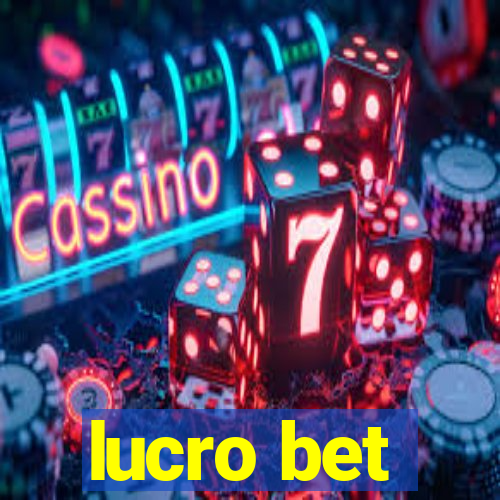 lucro bet