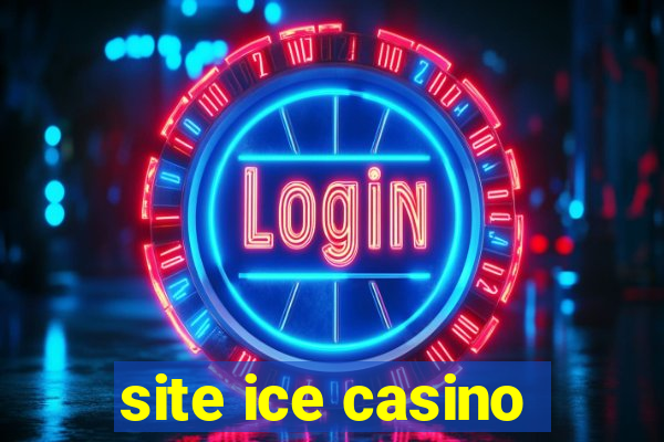 site ice casino