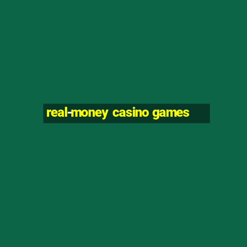 real-money casino games