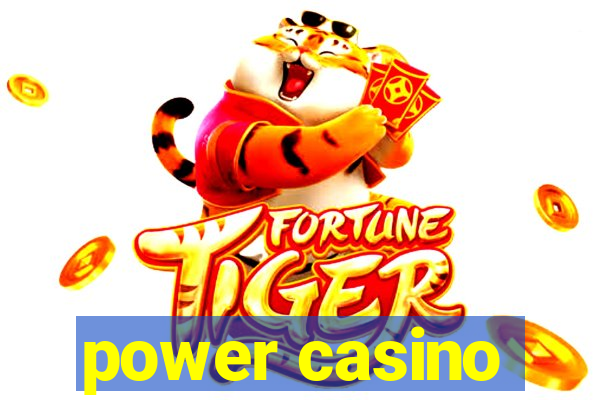 power casino