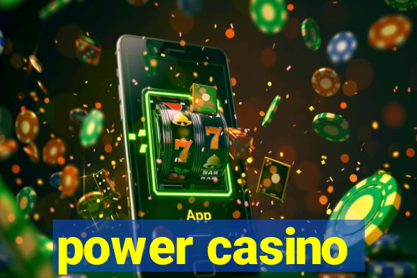 power casino