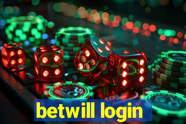 betwill login