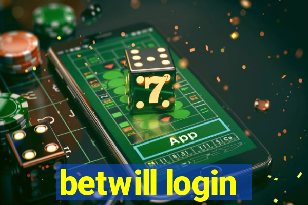 betwill login