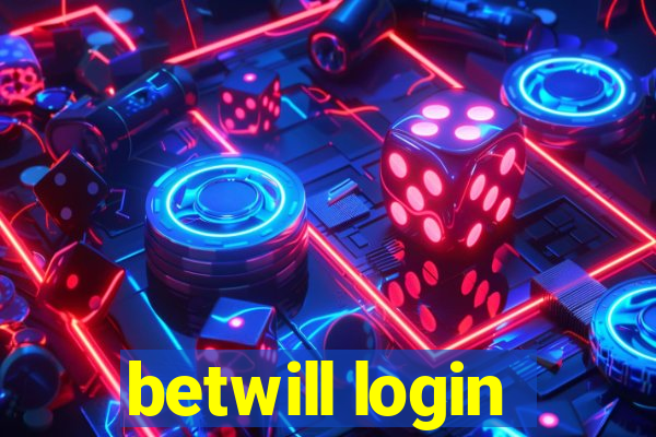 betwill login