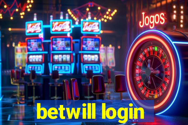 betwill login