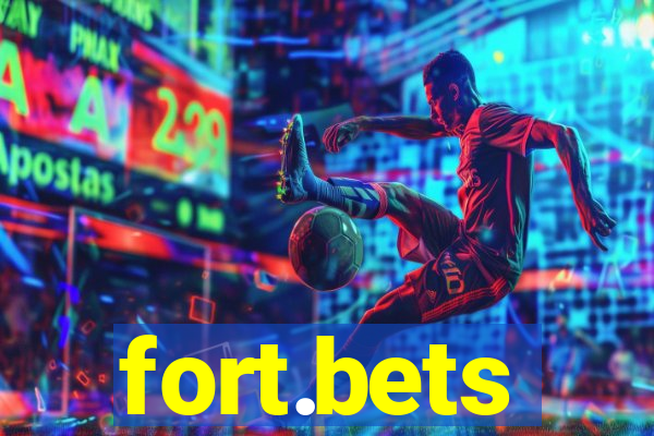 fort.bets