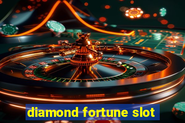 diamond fortune slot