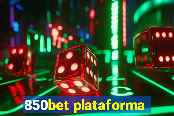 850bet plataforma