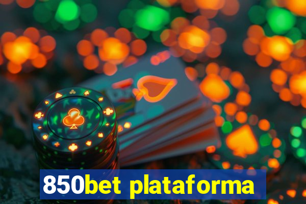 850bet plataforma