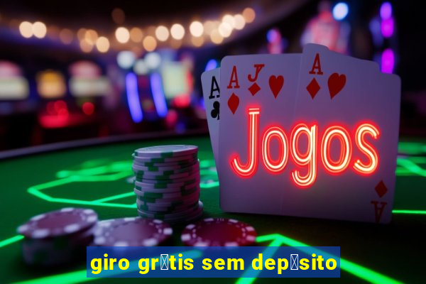 giro gr谩tis sem dep贸sito