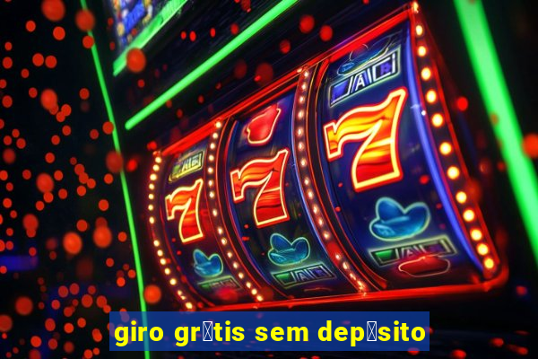 giro gr谩tis sem dep贸sito