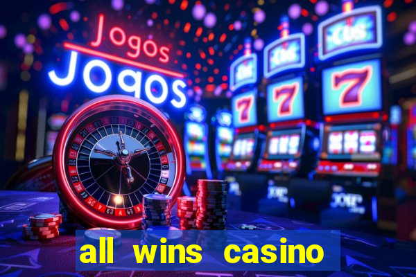 all wins casino 100 free spins