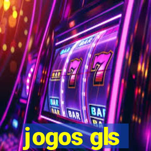 jogos gls