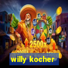 willy kocher