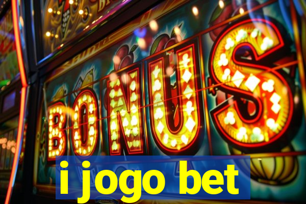 i jogo bet