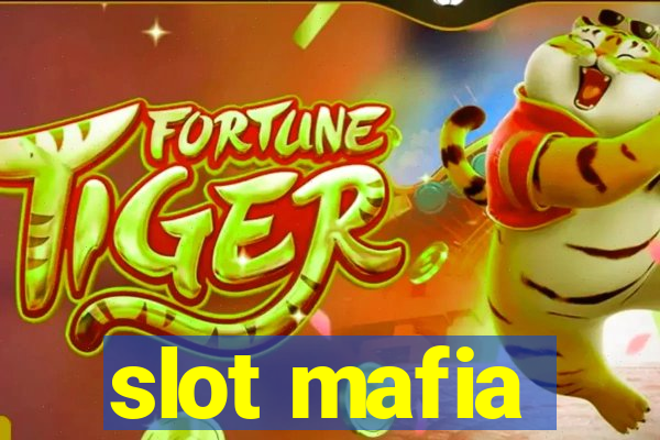 slot mafia