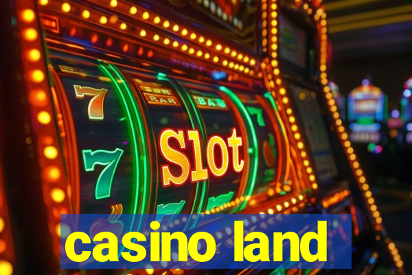 casino land