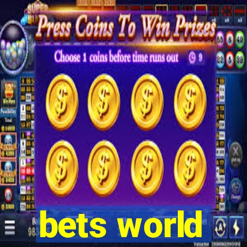 bets world