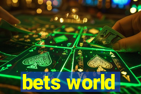 bets world