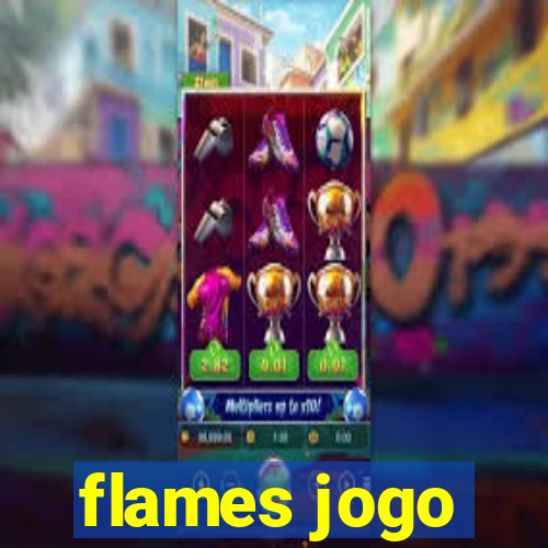 flames jogo