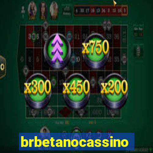 brbetanocassino