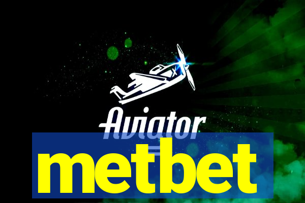 metbet