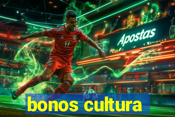 bonos cultura