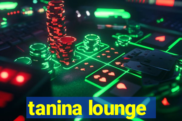 tanina lounge