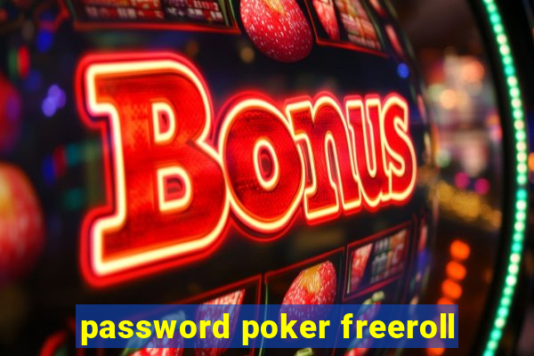 password poker freeroll