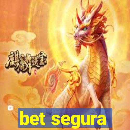 bet segura