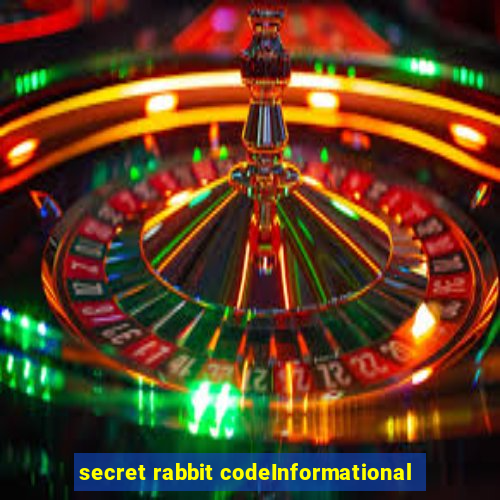 secret rabbit codeInformational