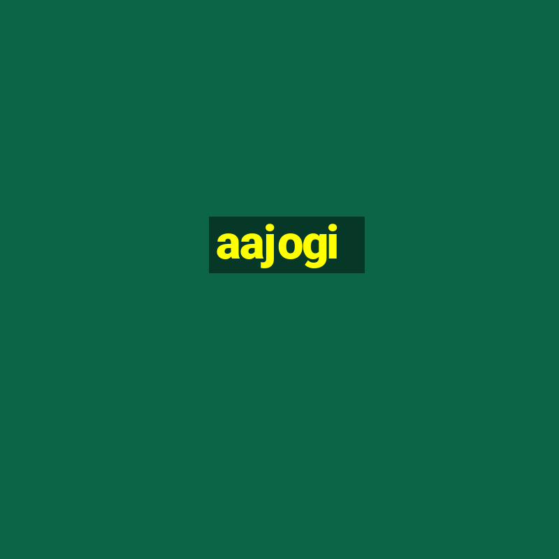 aajogi