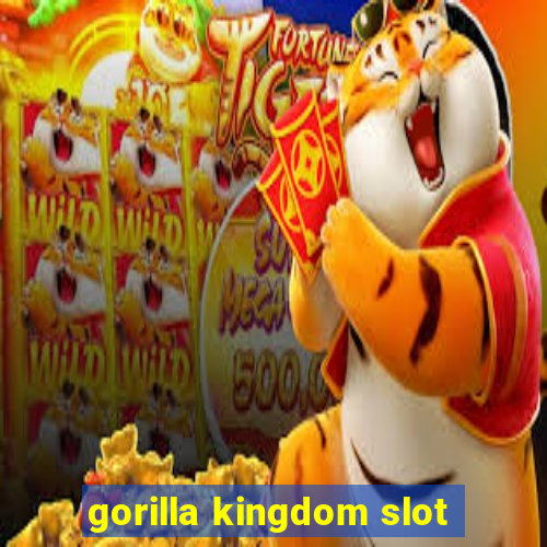 gorilla kingdom slot