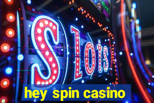 hey spin casino