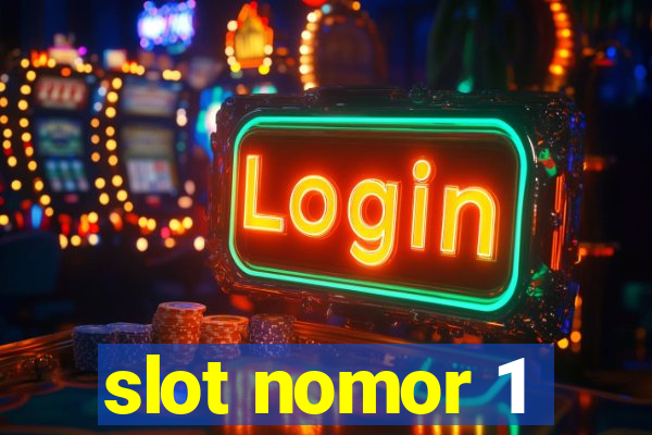 slot nomor 1